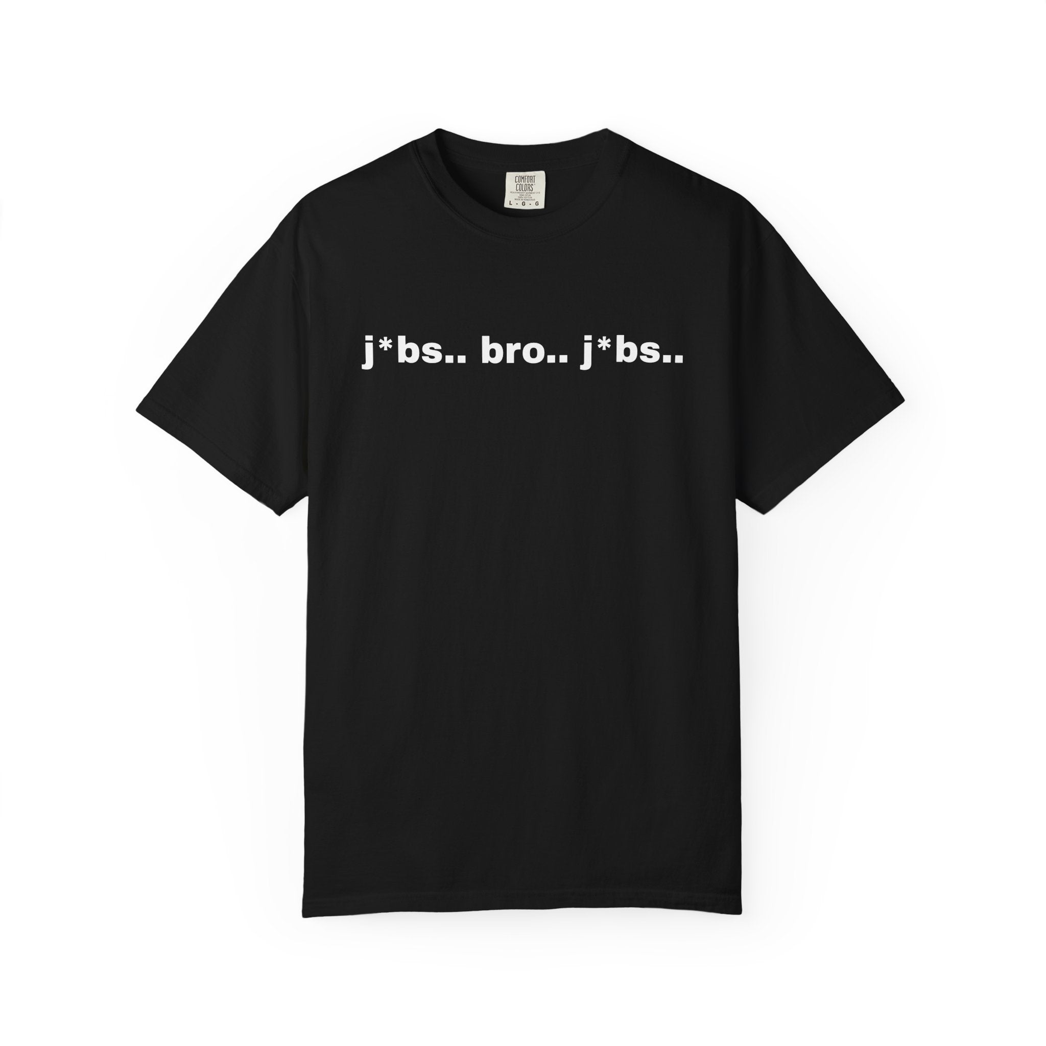 J*bs T-Shirt