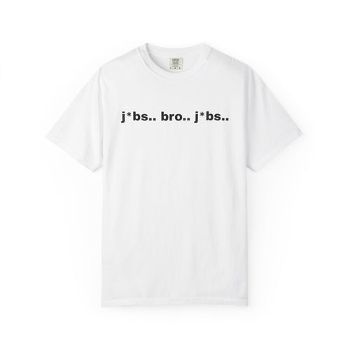 J*bs T-Shirt